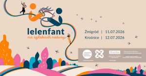 Read more about the article Lelenfant’s schedule on nature trails (Żmigród and Krośnice)